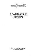 Cover of: L' affaire Jésus