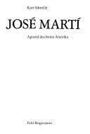 Cover of: José Martí by Kurt Schnelle