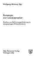 Cover of: Konzepte zur Lexikographie: Studien zur Bedeutungserklärung in einsprachigen Wörterbüchern