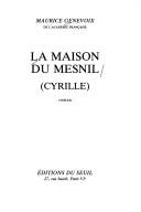 Cover of: La maison du Mesnil: (Cyrille) : roman