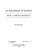 Cover of: In the heart of events: Israel--a personal perspective