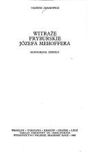 Witraże fryburskie Józefa Mehoffera by Tadeusz Adamowicz