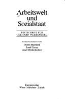 Cover of: Arbeitswelt und Sozialstaat: Festschrift für Gerhard Weissenberg