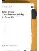 Cover of: Bertolt Brecht, "Der aufhaltsame Aufstieg des Arturo Ui"