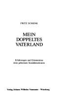 Cover of: Mein doppeltes Vaterland: Erfahrungen und Erkenntnisse eines geborenen Sozialdemokraten