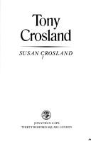 Tony Crosland by Susan Crosland