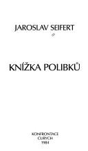 Cover of: Knížka polibků by Jaroslav Seifert