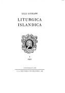 Cover of: Liturgica Islandica by Lilli Gjerløw