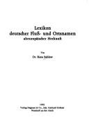 Cover of: Lexikon deutscher Fluss- und Ortsnamen alteuropäischer Herkunft