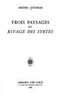 Cover of: Trois paysages du Rivage des Syrtes by Michel Guiomar