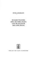 Cover of: Richard Wagners "Ring des Nibelungen" und die Dialektik der Aufklärung