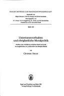 Cover of: Untertanenverhalten und obrigkeitliche Moralpolitik: Studien zum Verhältnis zwischen Stadt und Land im ausgehenden 18. Jahrhundert am Beispiel Basels