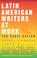 Cover of: Latin American Writers at Work