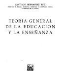 Cover of: Teoría general de la educación y la enseñanza