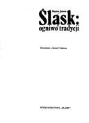 Cover of: Śląsk, ogniwo tradycji by Zbigniew Zielonka