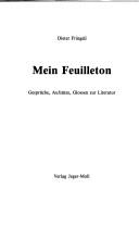 Cover of: Mein Feuilleton: Gespräche, Aufsätze, Glossen zur Literatur