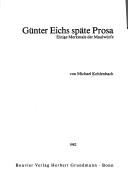 Cover of: Günter Eichs späte Prosa by Michael Kohlenbach