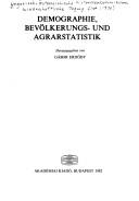 Demographie, Bevölkerungs- und Agrarstatistik by Ungarisch-Österreichische Historikerkommission. Wissenschaftliche Tagung