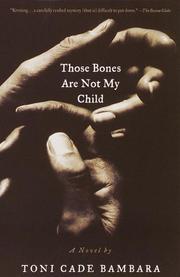 Cover of: Those Bones Are Not My Child | Toni Cade Bambara