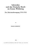 Cover of: Schweden und das Deutsche Reich im Ersten Weltkrieg: die Aktivistenbewegung 1914-1918