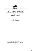 Lloyds Bank, 1918-1969 by J. R. Winton