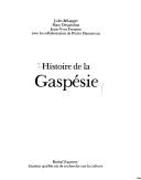 Cover of: Histoire de la Gaspésie