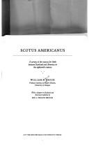Cover of: Scotus Americanus by William Ranulf Brock