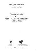 Cover of: Commentaire aux "Sept contre Thèbes" d'Eschyle