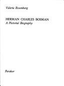 Cover of: Herman Charles Bosman, a pictorial biography