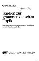 Cover of: Studien zur grammatikalischen Topik by Gerd Hansson