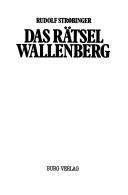 Cover of: Das Rätsel Wallenberg
