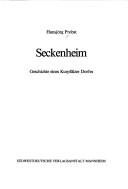 Cover of: Seckenheim: Geschichte eines kurpfälzer Dorfes