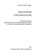 Cover of: Philosophie und Philologie: Leonardo Brunis Übertragung der nikomachischen Ethik in ihren philosophischen Prämissen