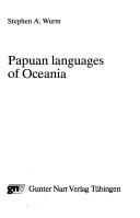 Papuan languages of Oceania by S. A. Wurm