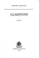 Cover of: Gladstone by Richard Shannon