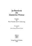 Cover of: Im Bannkreis des klassischen Weimar: Festgabe für Hans Tümmler zum 75. Geburtstag