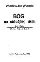 Cover of: Bóg na nieludzkiej ziemi by Wiesław Jan Wysocki