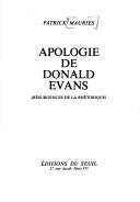 Cover of: Apologie de Donald Evans: (résurgences de la rhétorique)