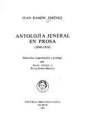 Cover of: Antolojía jeneral en prosa (1898-1954) by Juan Ramón Jiménez