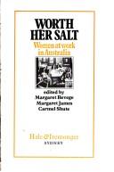 Cover of: Worth her salt: women at work in Australia