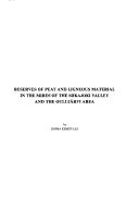 Reserves of peat and ligneous material in the mires of the Siikajoki Valley and the Oulujärvi area by Jorma Keskitalo