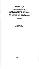 Cover of: La verdadera historia de Lidia de Cadaqués by Eugenio d'Ors