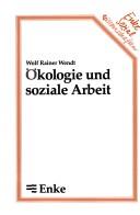 Cover of: Ökologie und soziale Arbeit