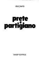 Prete e partigiano by Berto don.