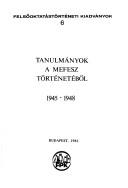 Tanulmányok a MEFESZ történetéből, 1945-1948