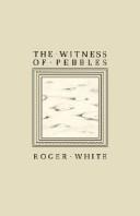 Cover of: The witness of pebbles: poems and portrayals