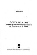 Cover of: Costa Rica, 1948: análisis de documentos confidenciales del Departamento de Estado