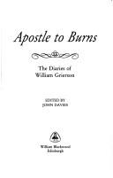 Cover of: Apostle to Burns: the diaries of William Grierson