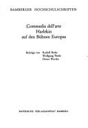 Cover of: Commedia dell'arte: Harlekin auf den Bühnen Europas