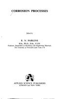 Corrosion processes by Redvers N. Parkins